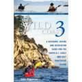 Pre-Owned The Wild Coast 3: A Kayaking, Hiking and Recreation Guide for Bc's Sizeouth Coast and East (Paperback) by John Kimantas